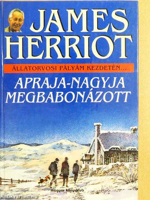 Apraja-nagyja megbabonázott