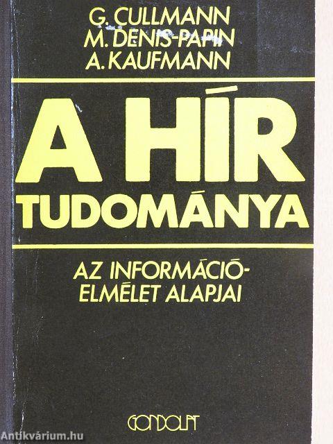 A hír tudománya
