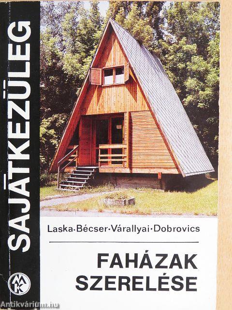 Faházak szerelése