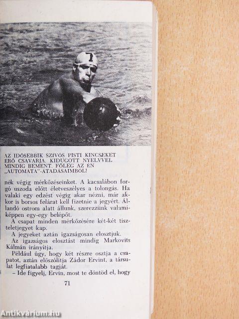 Medencék, gólok, pofonok