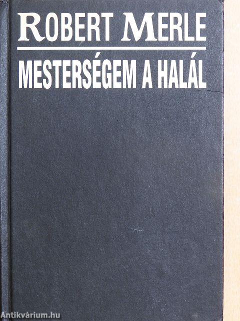 Mesterségem a halál