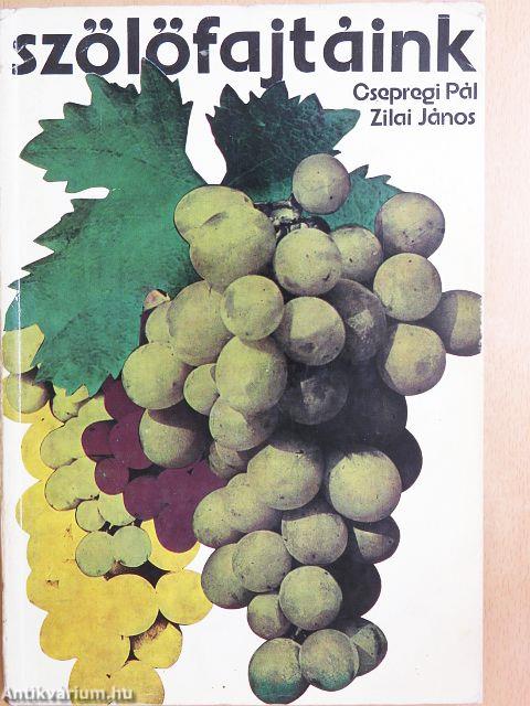 Szőlőfajtáink
