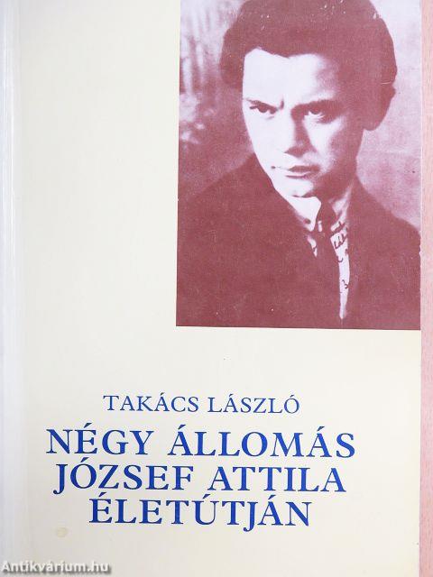 Négy állomás József Attila életútján