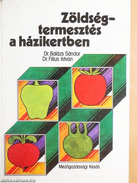 Zöldségtermesztés a házikertben