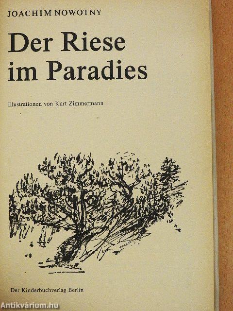 Der Riese im Paradies