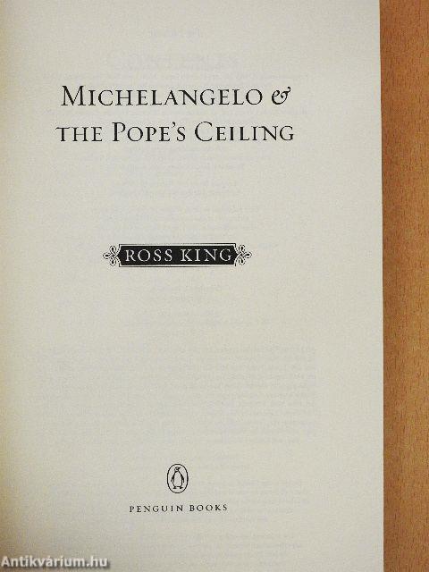 Michelangelo & the Pope's Ceiling