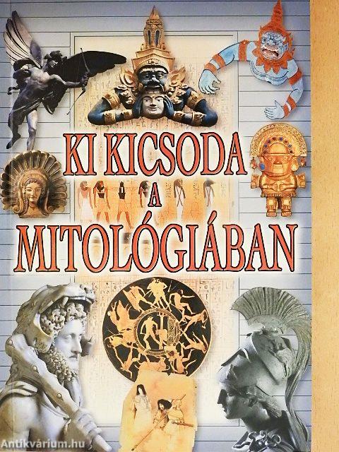 Ki kicsoda a mitológiában