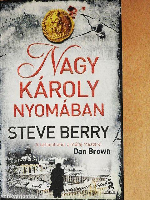 Nagy Károly nyomában