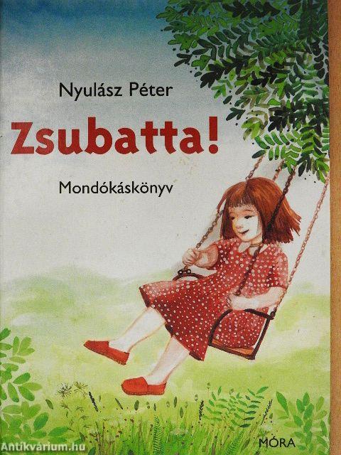 Zsubatta!