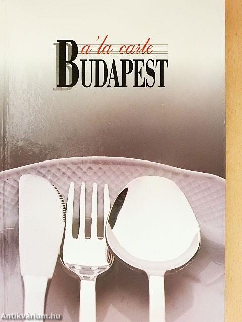A 'la carte Budapest