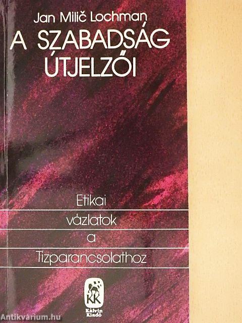 A szabadság útjelzői