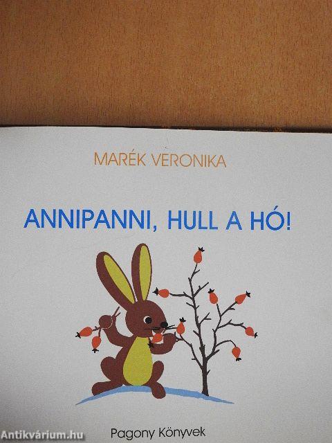 Annipanni, hull a hó!