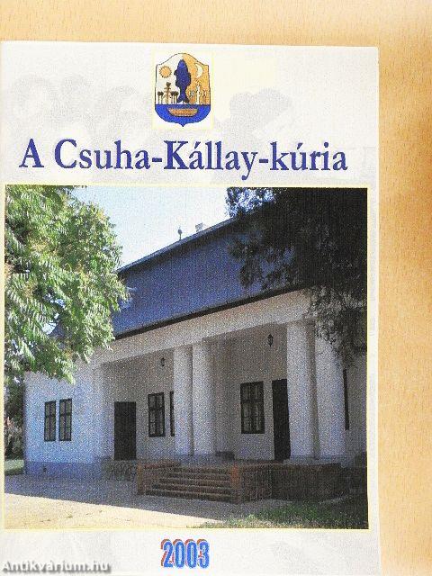 A Csuha-Kállay-kúria