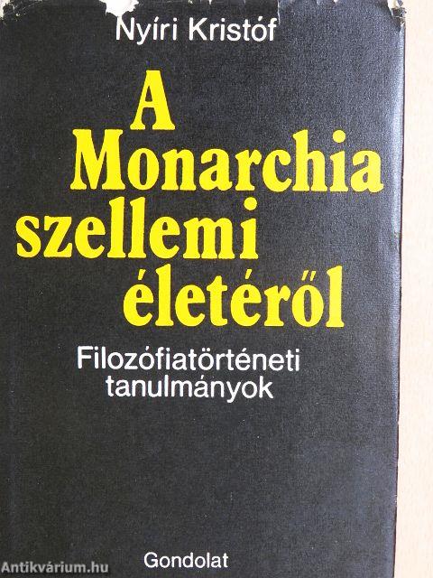 A Monarchia szellemi életéről