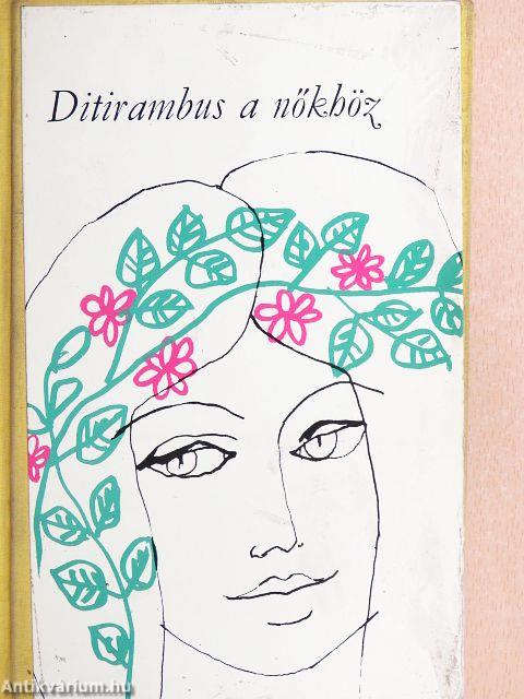 Ditirambus a nőkhöz
