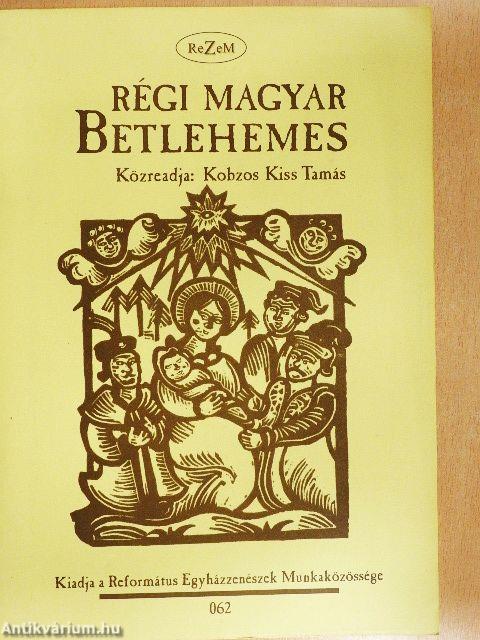 Régi magyar betlehemes