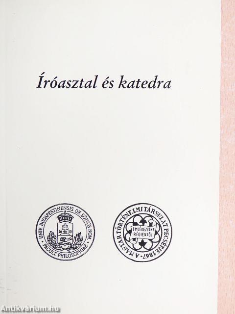 Íróasztal és katedra