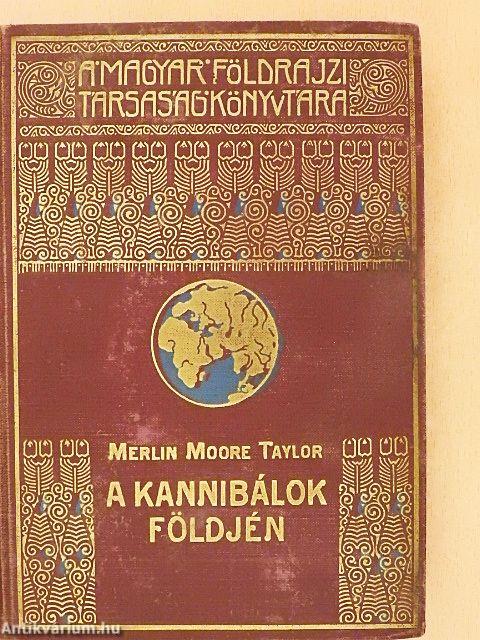 A kannibálok földjén