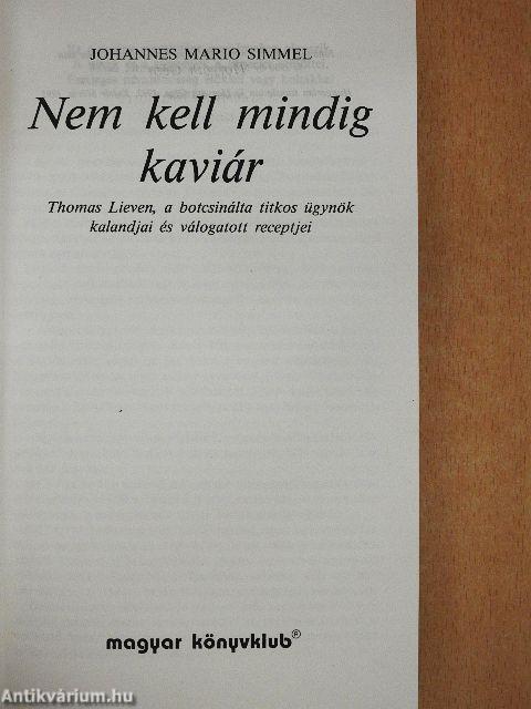 Nem kell mindig kaviár