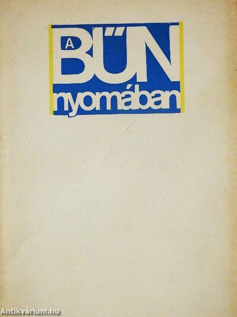 A bűn nyomában