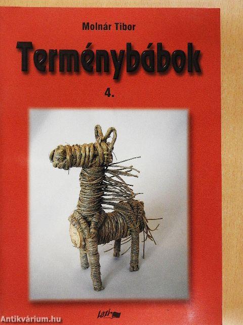 Terménybábok 4.