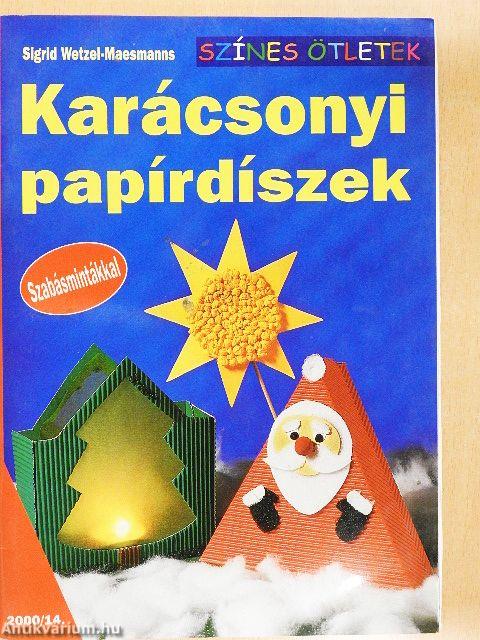 Karácsonyi papírdíszek