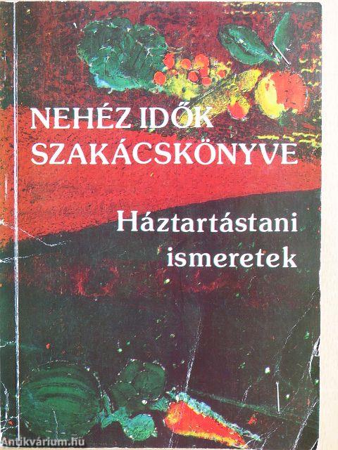 Nehéz idők szakácskönyve