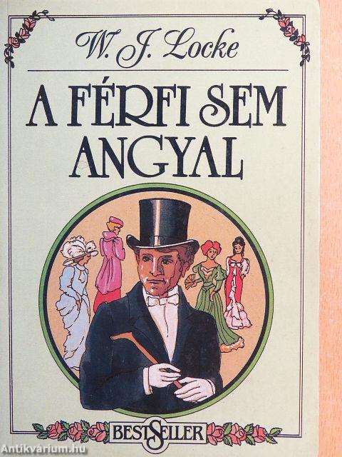 A férfi sem angyal