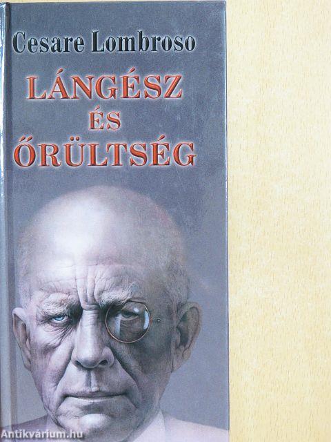 Lángész és őrültség