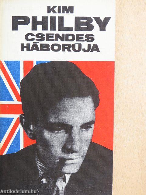Kim Philby csendes háborúja