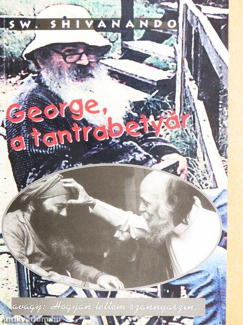 George, a tantrabetyár