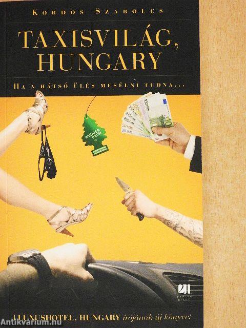 Taxisvilág, Hungary