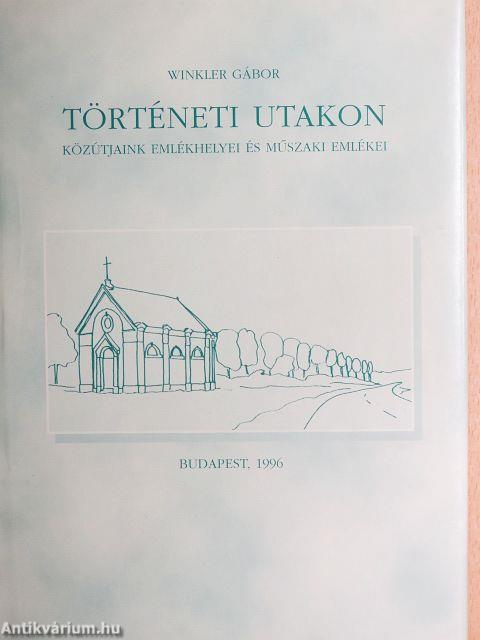 Történeti utakon