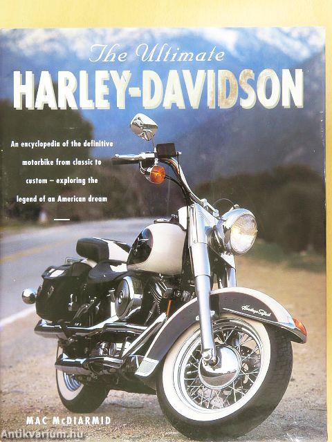 The Ultimate Harley-Davidson