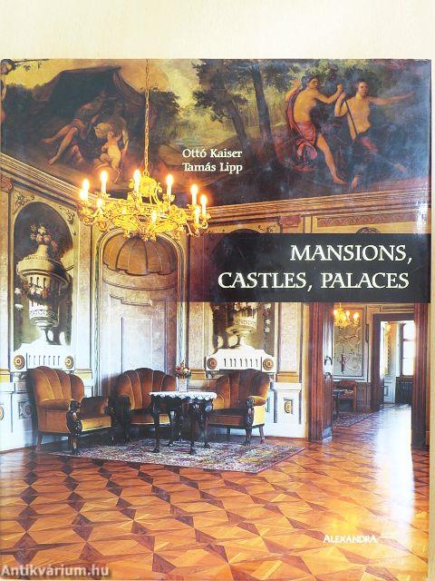 Mansions, Castles, Palaces