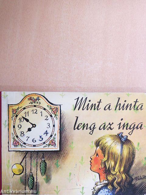 Mint a hinta, leng az inga