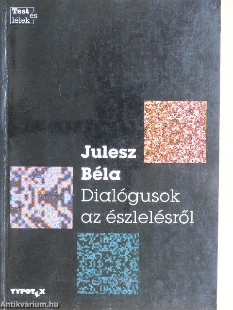 Dialógusok az észlelésről