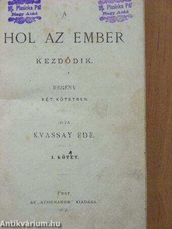 A hol az ember kezdődik I-II.