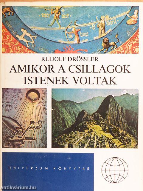 Amikor a csillagok istenek voltak