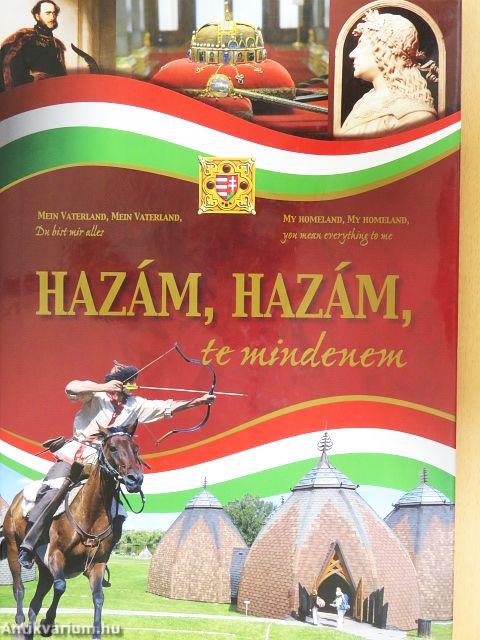 Hazám, hazám, te mindenem