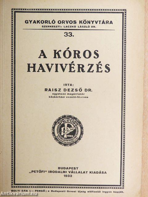 A kóros havivérzés
