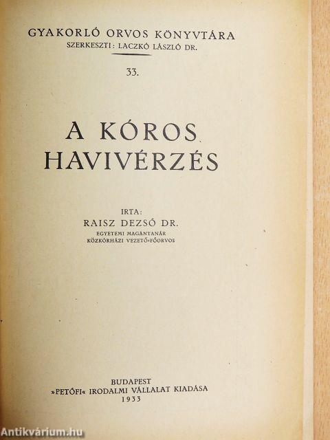 A kóros havivérzés