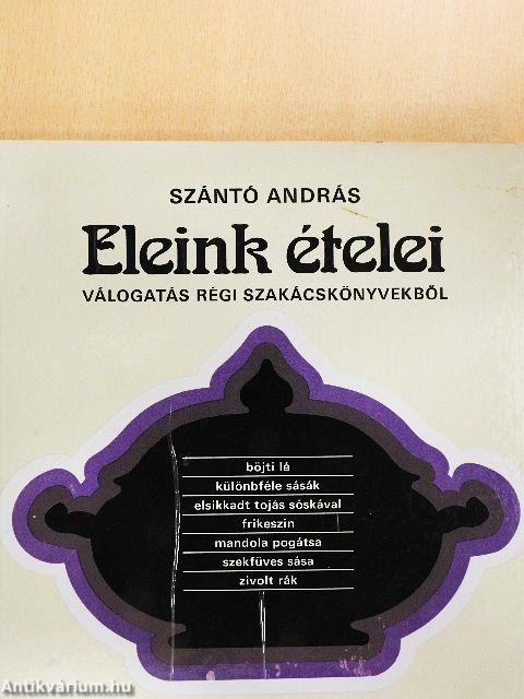 Eleink ételei