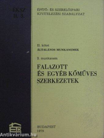 Építő- és szerelőipari kivitelezési szabályzat II/3.