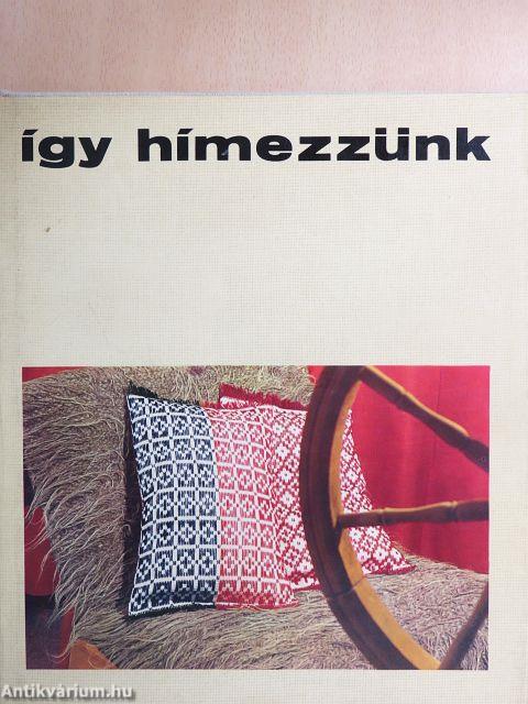 Így hímezzünk