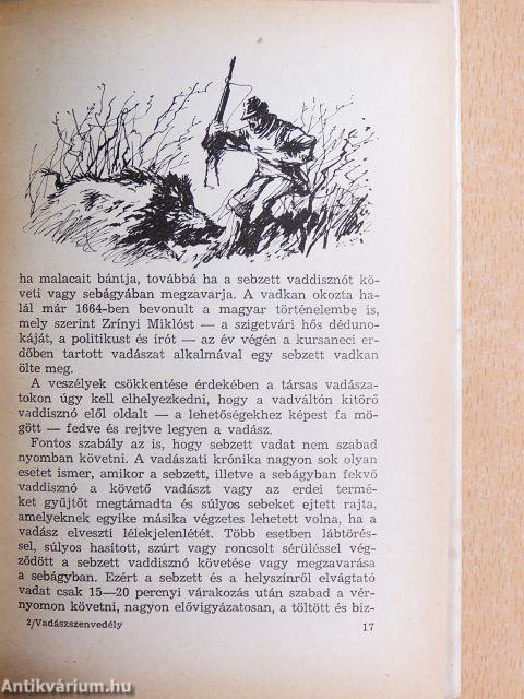 Vadászszenvedély, vadászati fegyelem