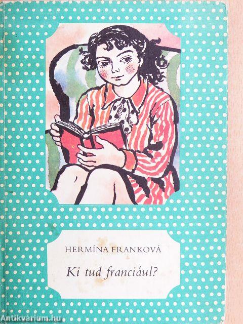 Ki tud franciául?