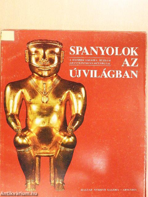 Spanyolok az Újvilágban