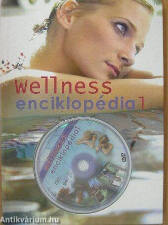 Wellness enciklopédia 1. - DVD-vel
