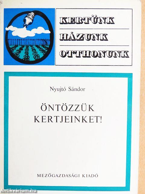 Öntözzük kertjeinket!